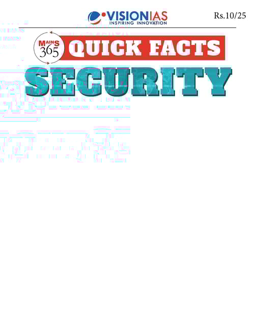 Security (Quick Facts) - Vision IAS Mains 365 2024 - [B/W PRINTOUT]