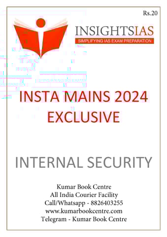 Internal Security - Insights on India Mains Exclusive 2024 - [B/W PRINTOUT]