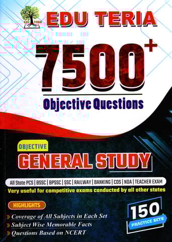 EDU TERIA , 7500+ MCQs OBJECTIVE GENERAL STUDIES ( ENGLISH ) " 150 " Practice Sets. All State PCS,Railway,SSC,Banking & Etc Competitive Exam. Useful Books  (Paperback, Er. Ranjeet Prasad, Pankaj Kr. Singh, Sunny Kr. gupta)