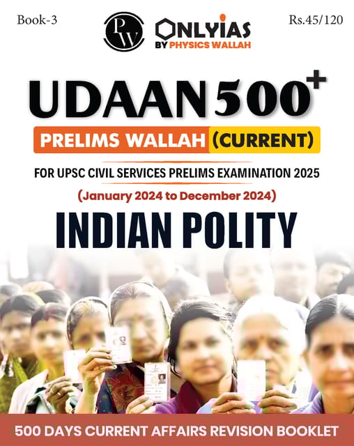 Indian Polity - Only IAS Udaan 500 Plus Current 2025 - [B/W PRINTOUT]