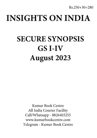 August 2023 - Insights on India Secure Synopsis (GS I to IV) - [B/W PRINTOUT]