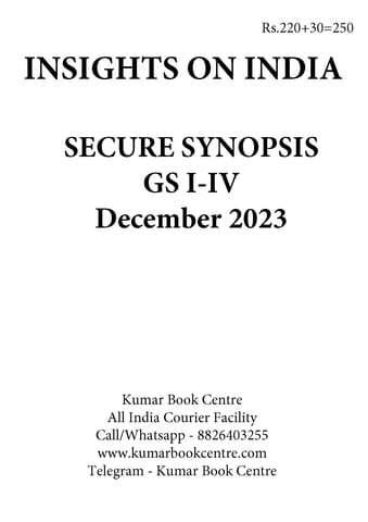 December 2023 - Insights on India Secure Synopsis (GS I to IV) - [B/W PRINTOUT]