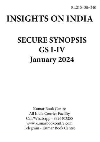 January 2024 - Insights on India Secure Synopsis (GS I to IV) - [B/W PRINTOUT]