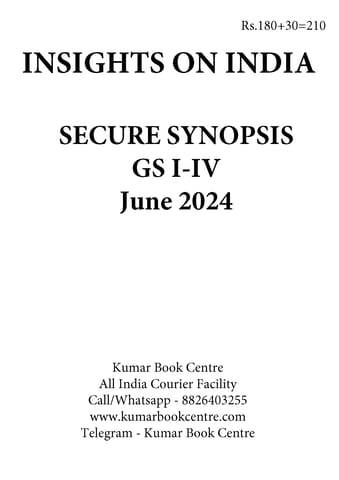 June 2024 - Insights on India Secure Synopsis (GS I to IV) - [B/W PRINTOUT]