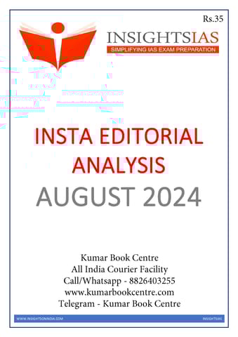 August 2024 - Insights on India Editorial - [B/W PRINTOUT]