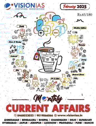 February 2025 - Vision IAS Monthly Current Affairs - [B/W PRINTOUT]