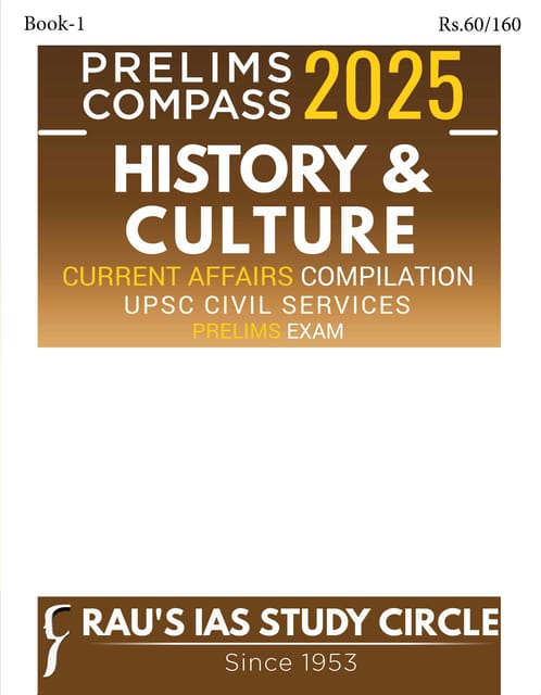 History & Culture - Rau's IAS Prelims Compass 2025 - [B/W PRINTOUT]