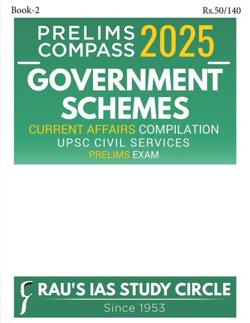 Government Schemes - Rau's IAS Prelims Compass 2025 - [B/W PRINTOUT]