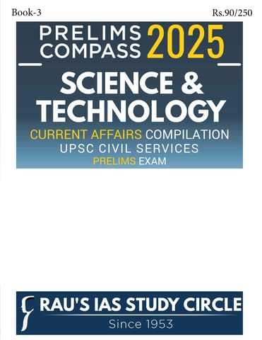 Science & Technology - Rau's IAS Prelims Compass 2025 - [B/W PRINTOUT]