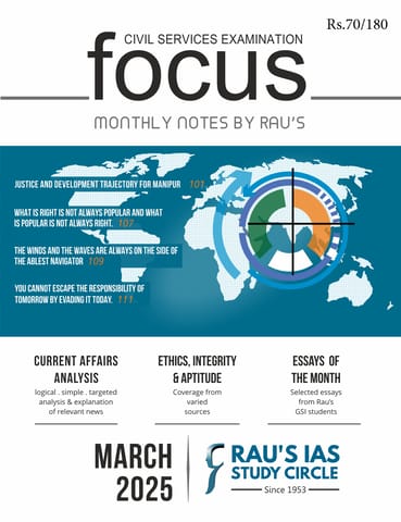 March 2025 - Rau's IAS Focus Monthly Current Affairs - [B/W PRINTOUT]