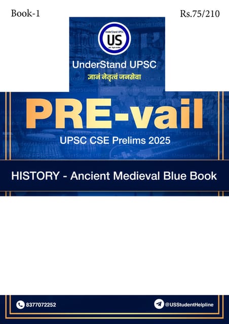 History Ancient, Medieval Blue Book - UnderStand UPSC PRE-vail 2025 - [B/W PRINTOUT]