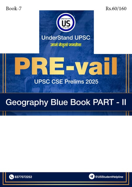 Geography 2 Blue Book - UnderStand UPSC PRE-vail 2025 - [B/W PRINTOUT]
