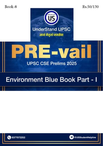 Environment 1 Blue Book - UnderStand UPSC PRE-vail 2025 - [B/W PRINTOUT]