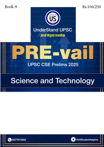 Science & Technology Blue Book - UnderStand UPSC PRE-vail 2025 - [B/W PRINTOUT]