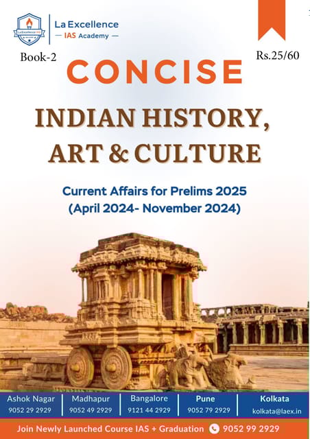Indian History, Art & Culture - La Excellence Concise Current Affairs for Prelims 2025 - [B/W PRINTOUT]