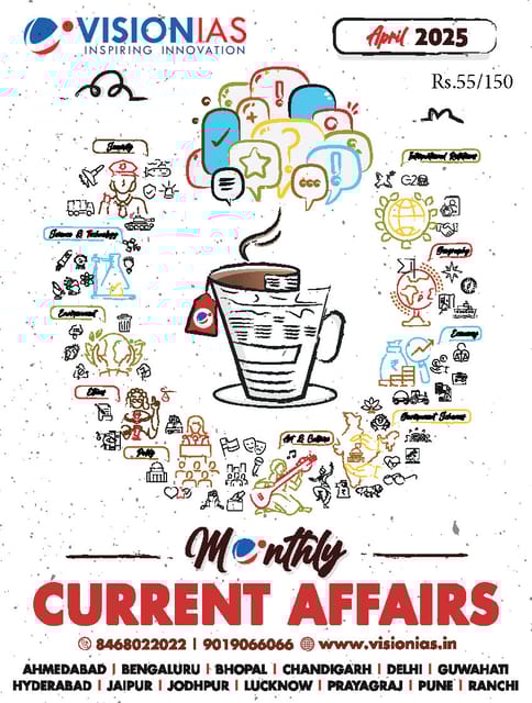 April 2025 - Vision IAS Monthly Current Affairs - [B/W PRINTOUT]
