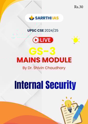Internal Security (Mindmaps) - (GS-3 Mains Module) Printed Notes 2024 - Dr. Shivin Chaudhary - Sarrthi IAS - [B/W PRINTOUT]