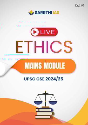 Ethics - (GS-4 Mains Module) Printed Notes 2024 - Sarrthi IAS - [B/W PRINTOUT]