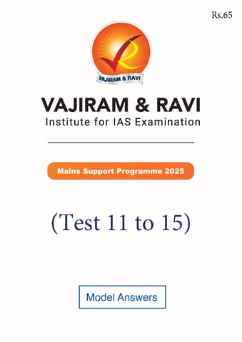 (Set) Vajiram & Ravi Mains Support Program 2025 - Test 11 to 15 - [B/W PRINTOUT]