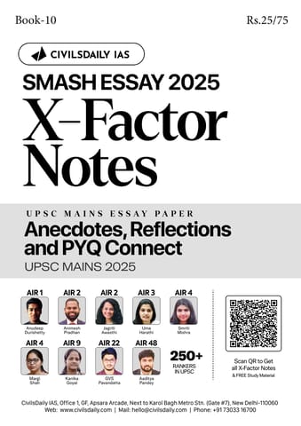Anecdotes, Reflections and PYQ Connect (Essay) - Civilsdaily IAS X Factor Notes Smash Mains 2025 - [B/W PRINTOUT]
