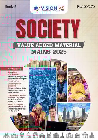 Society - Vision IAS Value Added Material (Mains 2025) - [B/W PRINTOUT]