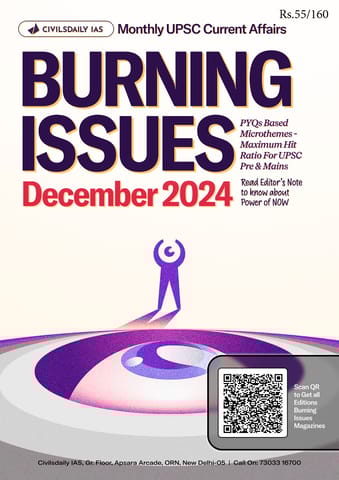 December 2024 - Civilsdaily IAS Burning Issues Monthly Current Affairs - [B/W PRINTOUT]