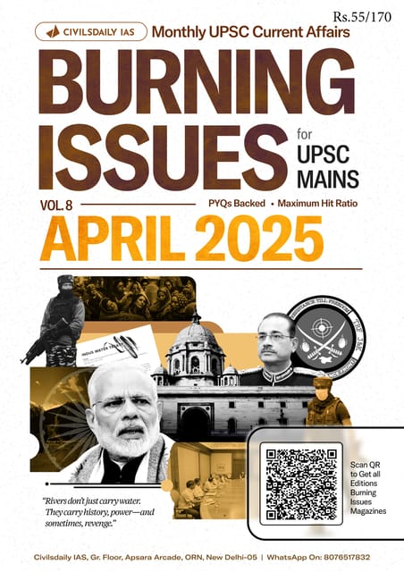 April 2025 - Civilsdaily IAS Burning Issues Monthly Current Affairs - [B/W PRINTOUT]