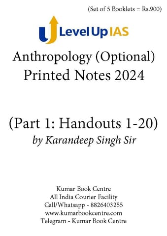 (Set of 5 Booklets) Anthropology Optional Printed Notes & Handouts 2024 - Karandeep Sir - Level Up IAS - [B/W PRINTOUT]