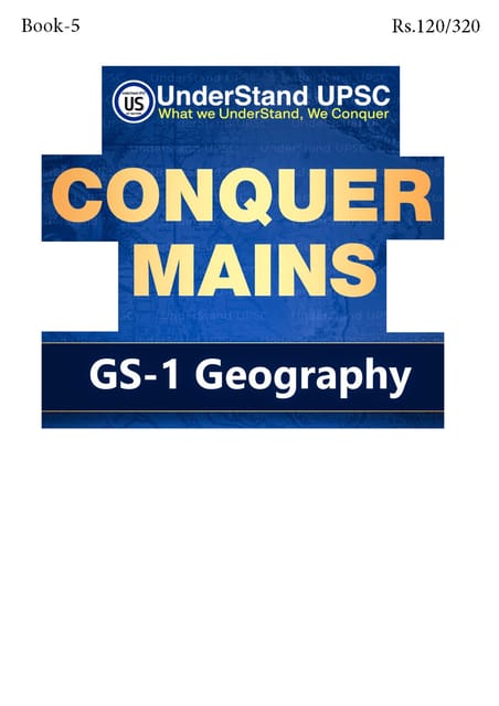 Geography (GS 1) - UnderStand UPSC Conquer Mains 2025 - [B/W PRINTOUT]