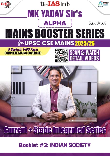 Indian Society - IAS Hub (MK Yadav) Mains Booster Series 2025/26 - [B/W PRINTOUT]