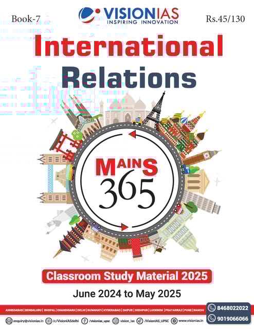 International Relations - Vision IAS Mains 365 2025 - [B/W PRINTOUT]