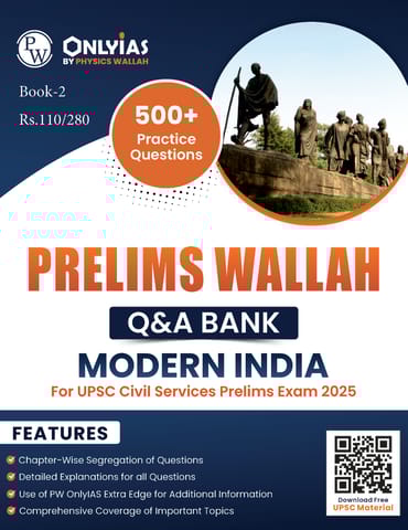 Modern India - Only IAS Prelims Wallah Q&A Bank 2025 - [B/W PRINTOUT]