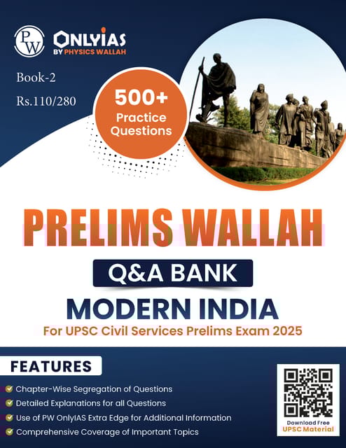 Modern India - Only IAS Prelims Wallah Q&A Bank 2025 - [B/W PRINTOUT]