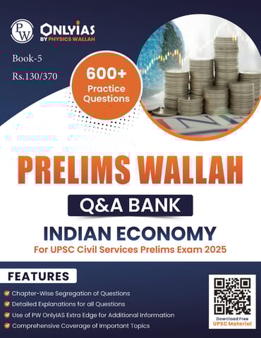 Indian Economy - Only IAS Prelims Wallah Q&A Bank 2025 - [B/W PRINTOUT]