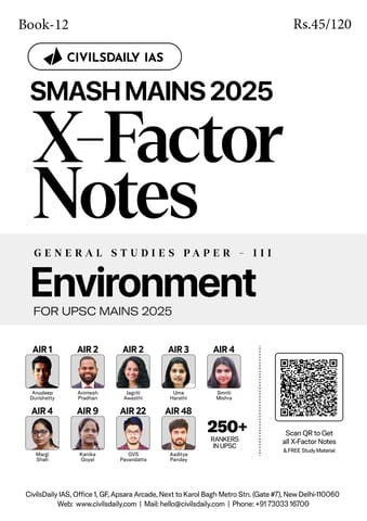 Environment - Civilsdaily IAS X Factor Notes Smash Mains 2025 - [B/W PRINTOUT]