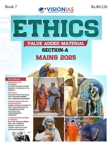 Ethics (Section A) - Vision IAS Value Added Material (Mains 2025) - [B/W PRINTOUT]