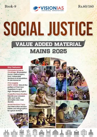 Social Justice - Vision IAS Value Added Material (Mains 2025) - [B/W PRINTOUT]