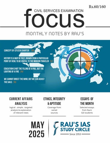 May 2025 - Rau's IAS Focus Monthly Current Affairs - [B/W PRINTOUT]