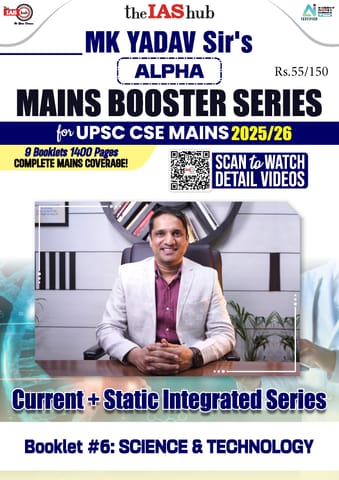 Science & Technology  - IAS Hub (MK Yadav) Mains Booster Series 2025/26 - [B/W PRINTOUT]