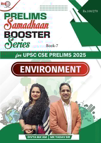 Environment - IAS Hub (MK Yadav) Prelims Samadhaan Booster Series 2025 - [B/W PRINTOUT]