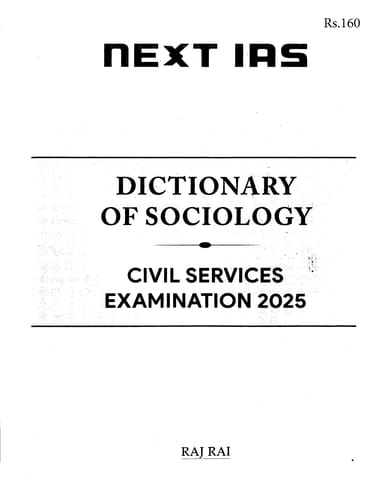 Dictionary of Sociology (Part 1) - Sociology Optional Printed Notes 2025 - Raj Rai - Next IAS - [B/W PRINTOUT]