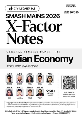 Indian Economy - Civilsdaily IAS X Factor Notes Smash Mains 2026 - [B/W PRINTOUT]