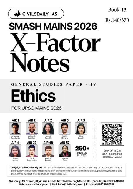 Ethics - Civilsdaily IAS X Factor Notes Smash Mains 2026 - [B/W PRINTOUT]