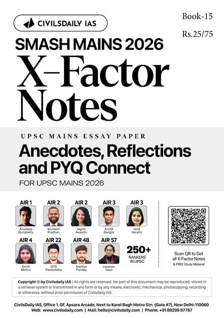 Essay (Anecdotes, Reflections and PYQ Connect) - Civilsdaily IAS X Factor Notes Smash Mains 2026 - [B/W PRINTOUT]