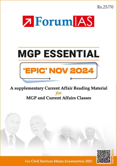 November 2024 - Forum IAS MGP Essential EPIC Monthly Current Affairs for UPSC Mains - [B/W PRINTOUT]