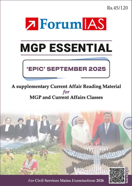 September 2025 - Forum IAS MGP Essential EPIC Monthly Current Affairs for UPSC Mains - [B/W PRINTOUT]