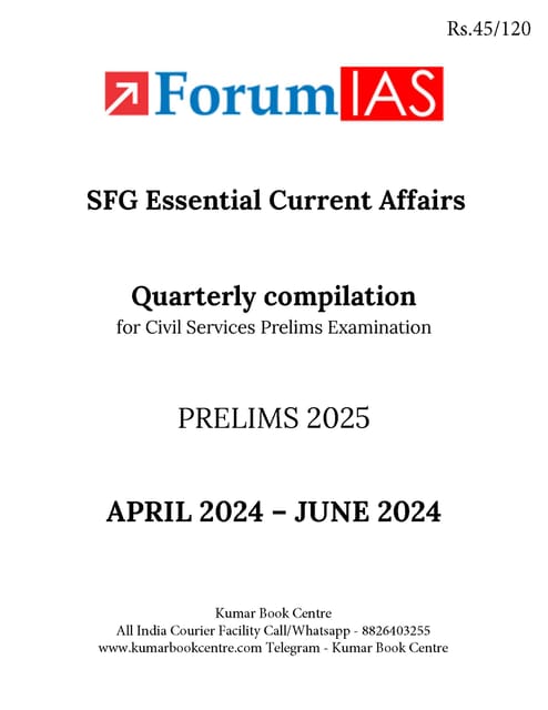 April-June 2024 - Forum IAS SFG Essential Quarterly Current Affairs for UPSC Prelims - [B/W PRINTOUT]