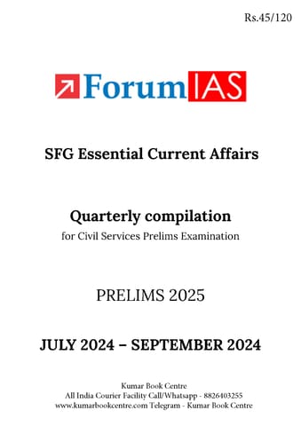 July-September 2024 - Forum IAS SFG Essential Quarterly Current Affairs for UPSC Prelims - [B/W PRINTOUT]