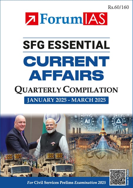 January-March 2025 - Forum IAS SFG Essential Quarterly Current Affairs for UPSC Prelims - [B/W PRINTOUT]