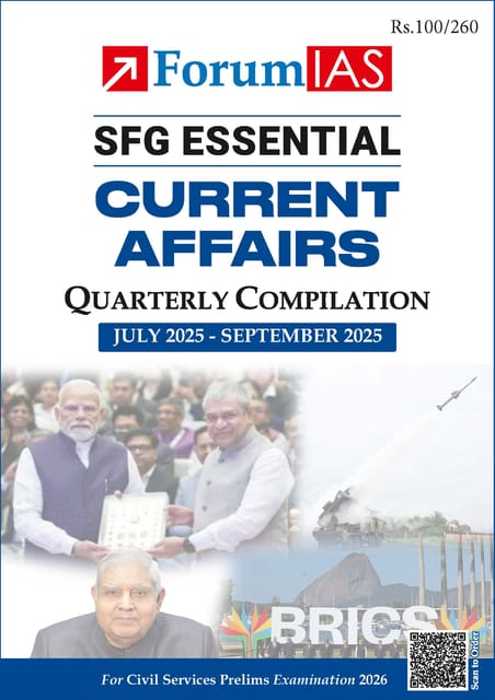 July-September 2025 - Forum IAS SFG Essential Quarterly Current Affairs for UPSC Prelims - [B/W PRINTOUT]